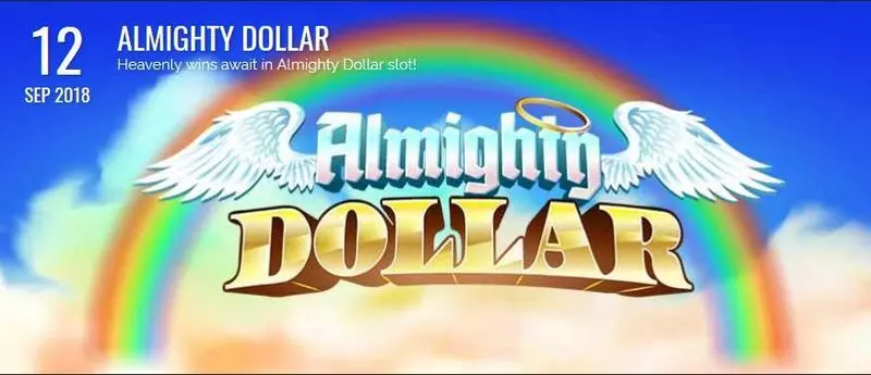 Almighty Dollar Slots made by Rival - Info and Rules