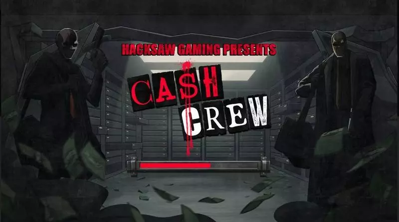Cash Crew Slots made by Hacksaw Gaming - Introduction Screen