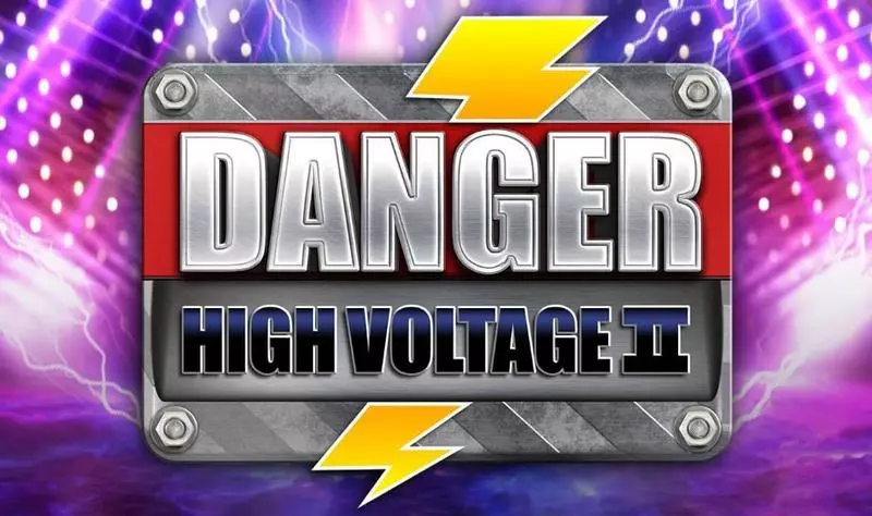 Danger High Voltage 2 Slots made by Big Time Gaming - Introduction Screen