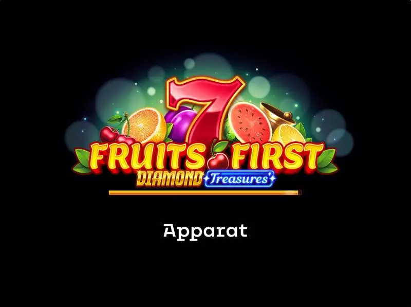 Fruits First Diamond Treasures Slots made by Apparat Gaming - Introduction Screen