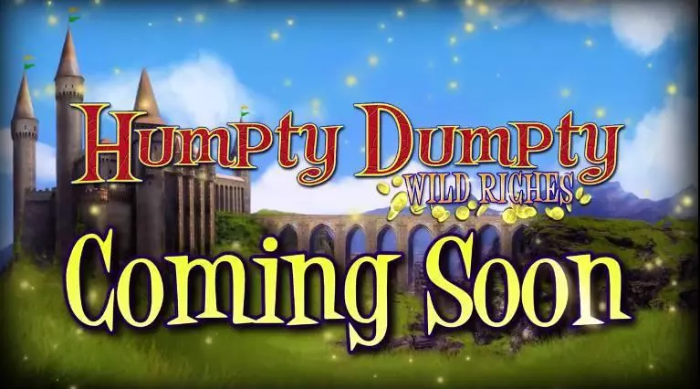 Humpty Dumpty Wild Riches Slots made by 2 by 2 Gaming - Info and Rules